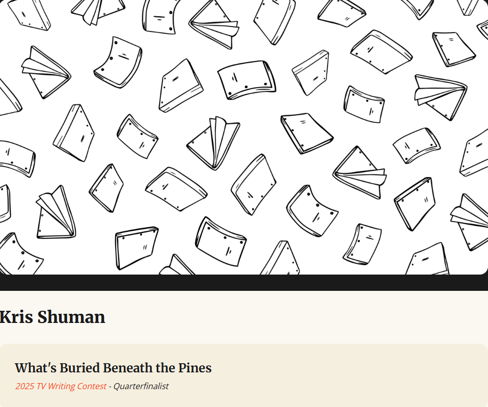 What's Buried Beneath the Pines Named Quarterfinalist in Script Pipeline TV Writing Competition!